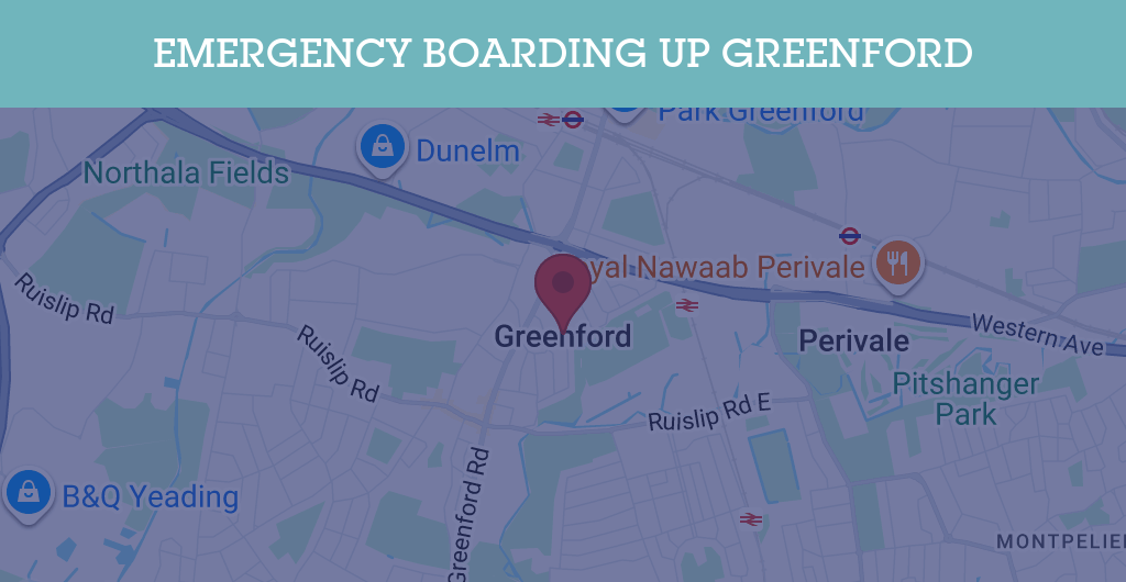 Emergency Boarding Up Services in Greenford - UB6