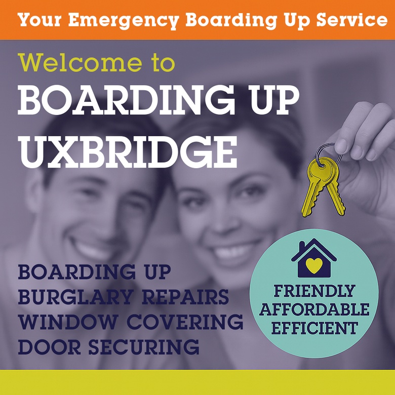 Emergency Boarding Up Uxbridge
